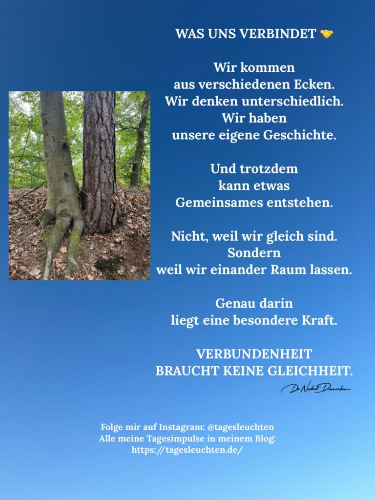 Dr. Norbert Dennerlein: WAS UNS VERBINDET. Wir kommen aus verschiedenen Ecken